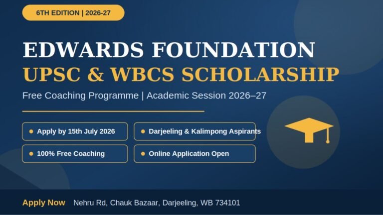 Free UPSC & WBCS Coaching | Edwards Foundation Scholarship 2026 | Apply Before 15th July