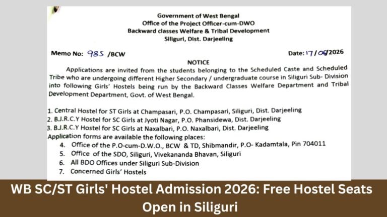 WB SC/ST Girls’ Hostel Admission 2026: Free Hostel Seats Open in Siliguri — Apply Before July 31
