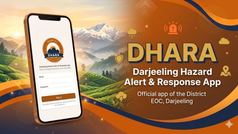 DHARA App Darjeeling: Official Hazard Alert & Response App by District EOC (2026)